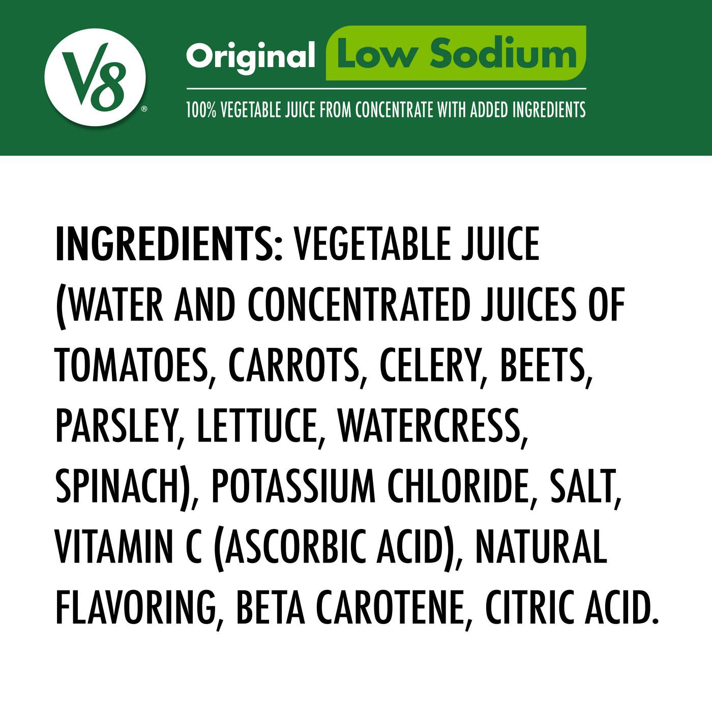 V8 Low Sodium Original 100% Vegetable Juice; image 2 of 7