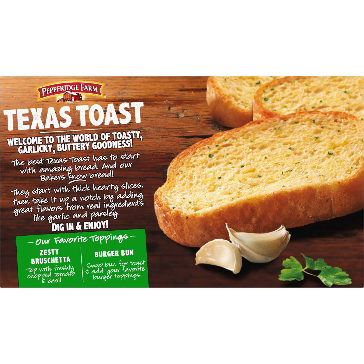 Pepperidge Farm Texas Toast Garlic Bread; image 6 of 6