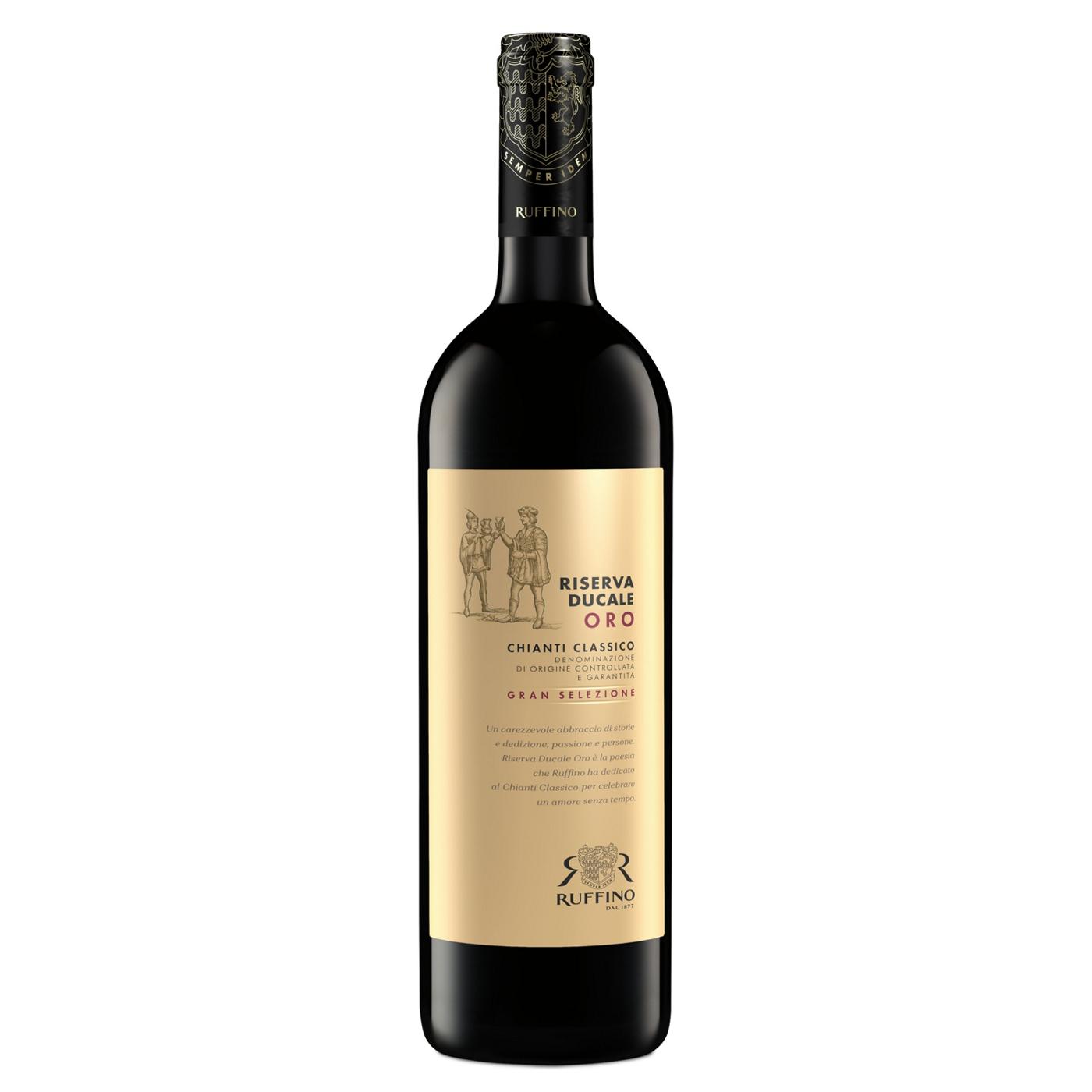 Ruffino Riserva Ducale Oro Gran Selezione Chianti Classico DOCG Sangiovese, Italian Red Wine 750 mL Bottle; image 1 of 10