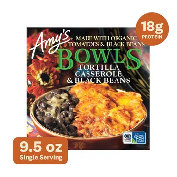 Amy's 18g Protein Tortilla Casserole & Black Beans Bowl