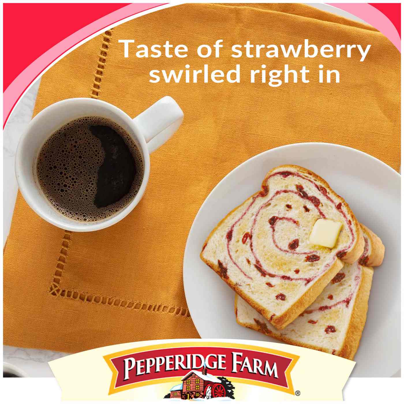 Pepperidge Farm Strawberry Flavored Swirl Bread; image 6 of 9