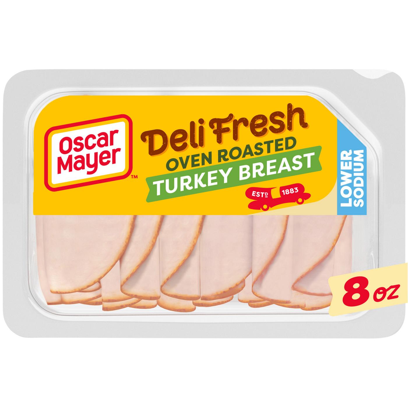 Oscar Mayer Deli Fresh Lower Sodium Oven Roasted Sliced Turkey Breast Lunch Meat; image 1 of 6