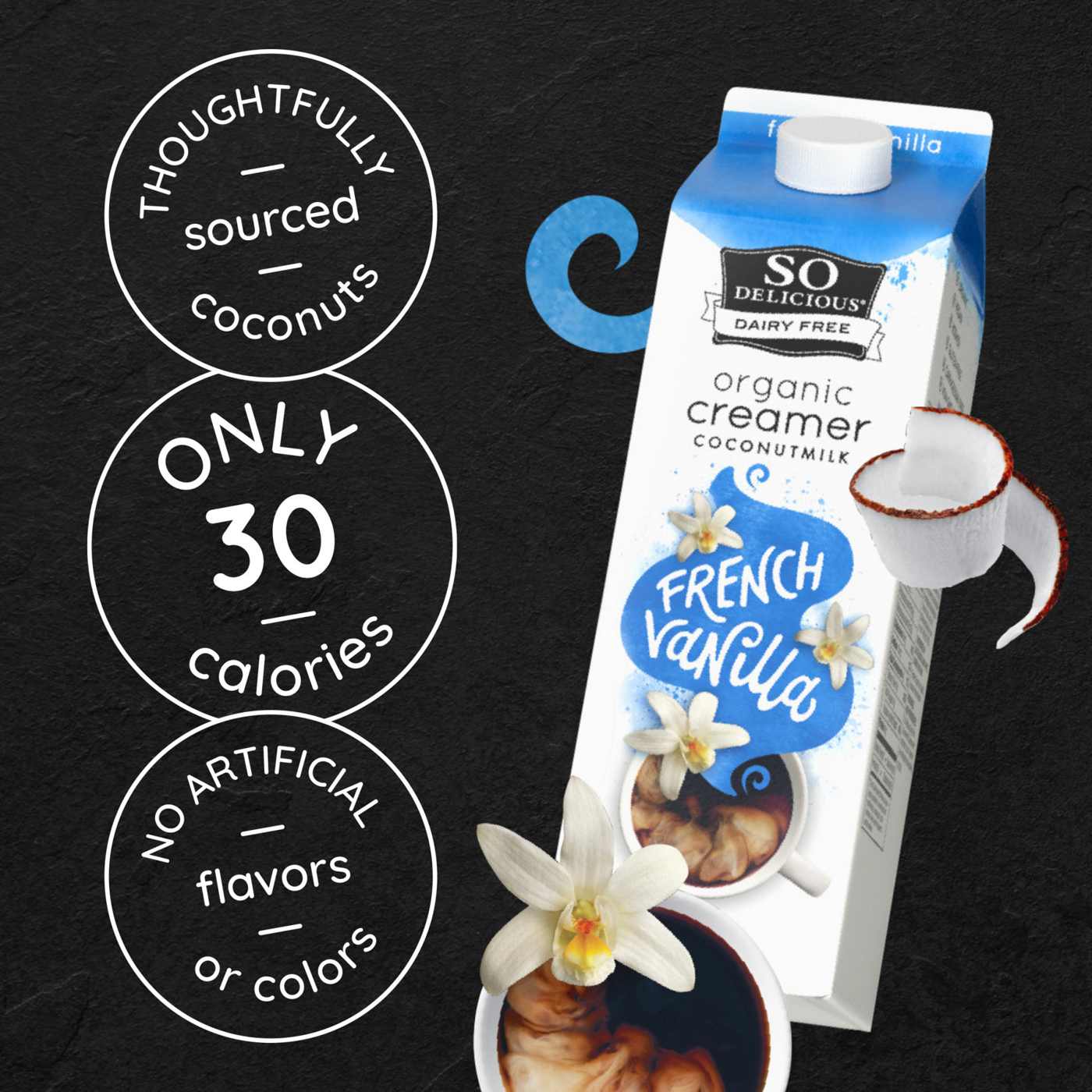 So Delicious Dairy Free Organic Coconutmilk Liquid Creamer - French Vanilla; image 6 of 7