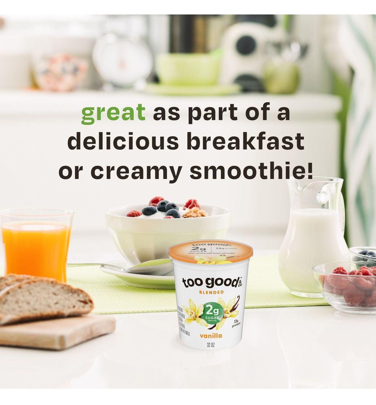 Too Good & Co. Lower Sugar Greek Yogurt - Vanilla ; image 9 of 10