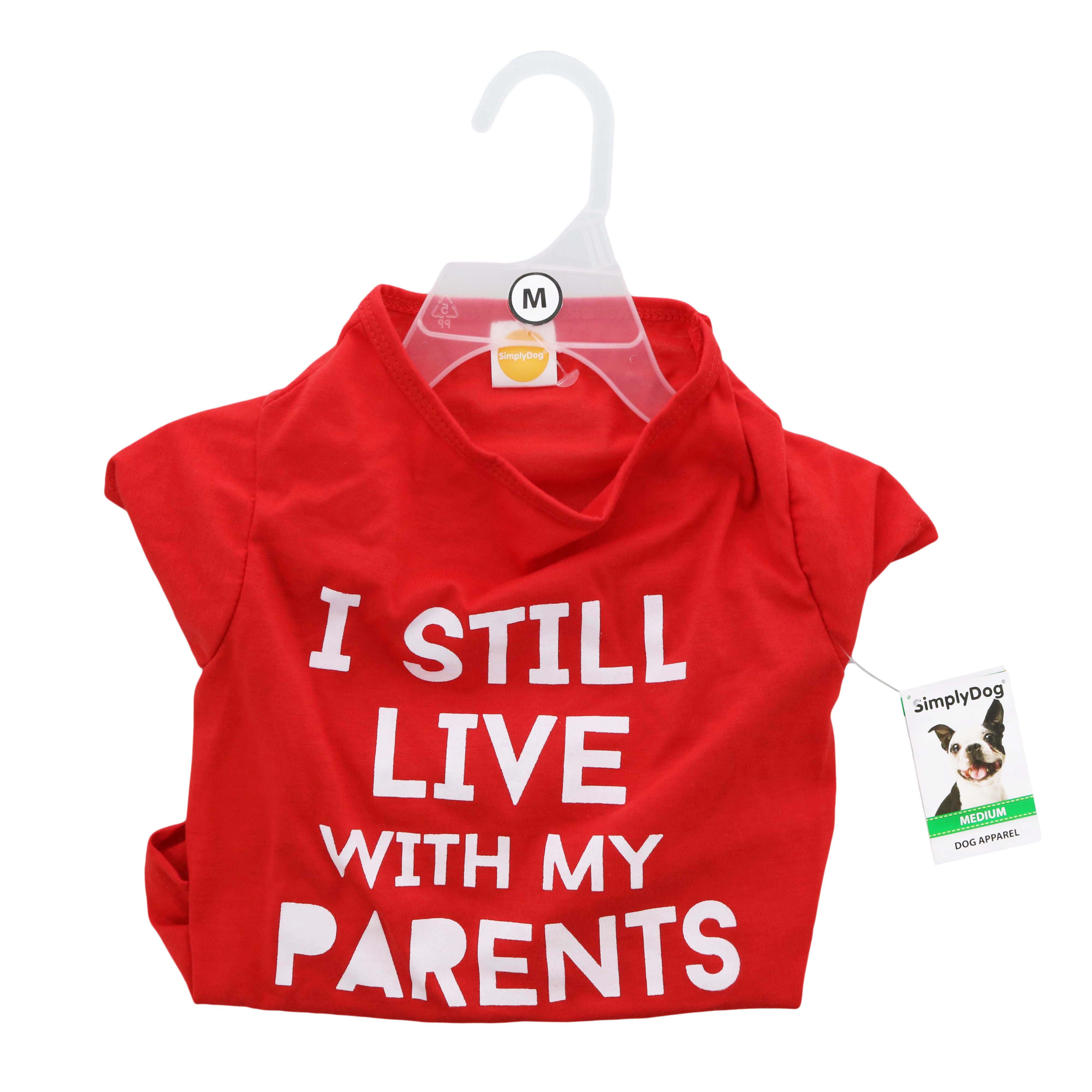 Simply Dog Red Live With My Parents Tshirt Medium Shop Dogs at HEB