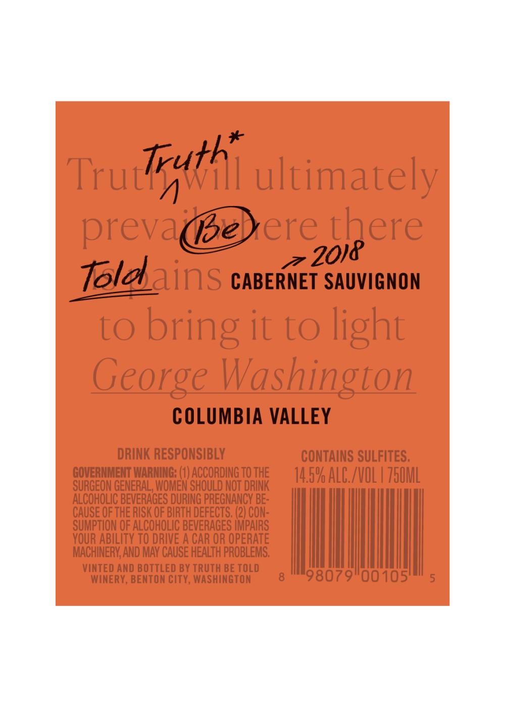 Truth Be Told Cabernet Sauvignon; image 2 of 3