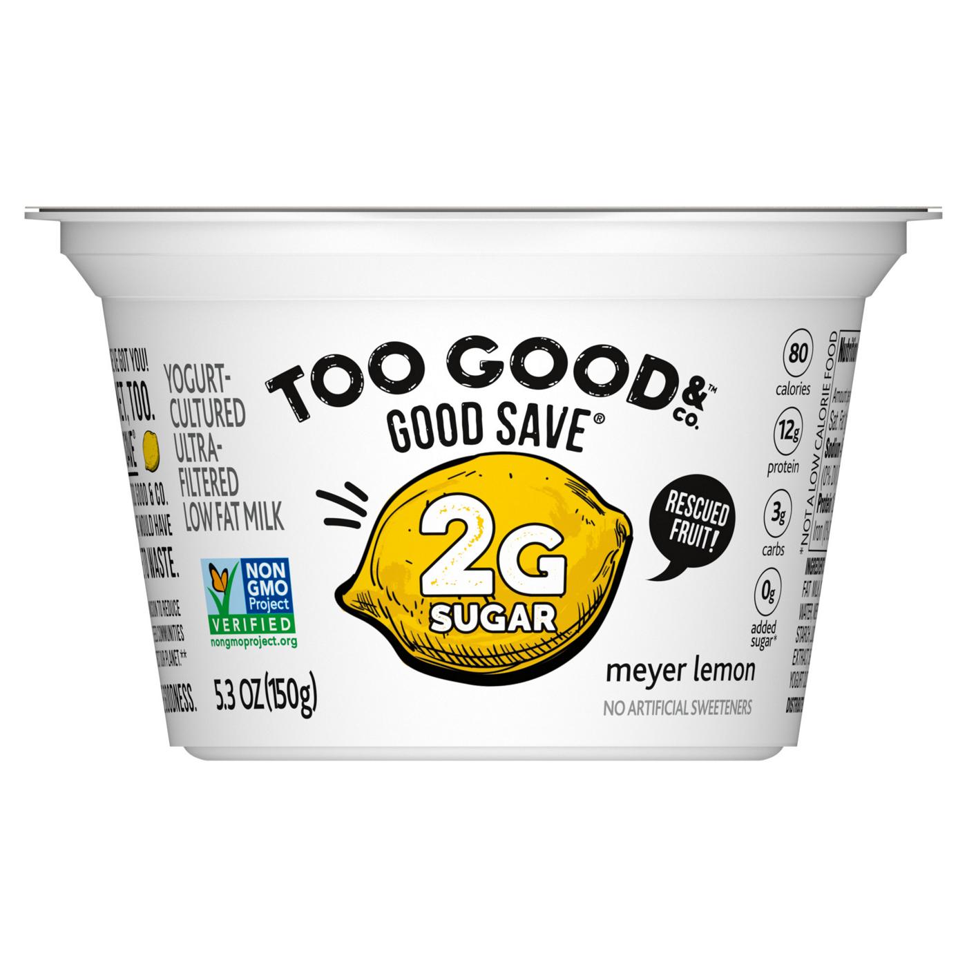 Too Good & Co. Good Save Lower Sugar Yogurt - Meyer Lemon ; image 1 of 6