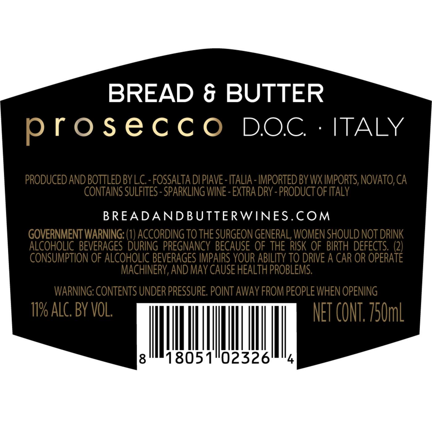 Bread And Butter Winemaker Prosecco; image 3 of 3