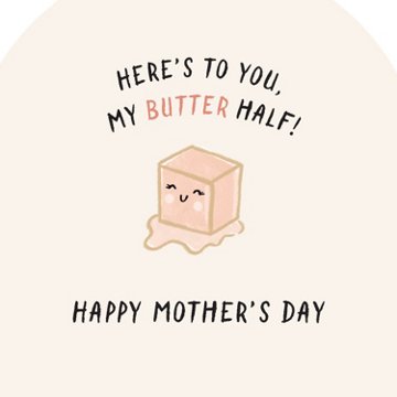 American Greetings Mother's Day Card for Wife - My Butter Half, 6.75" x 4.625"