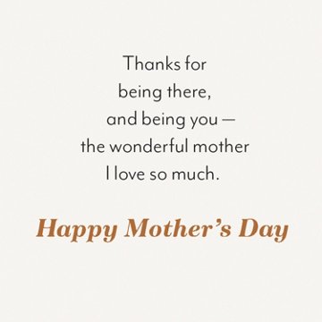American Greetings Mother's Day Card for Mom - Thanks for Being There, 6.75" x 4.625"
