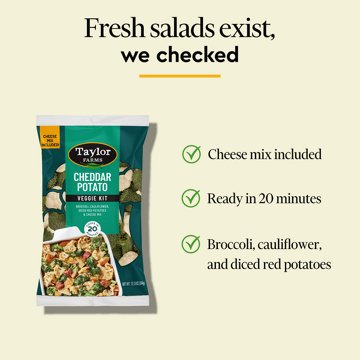 Taylor Farms Cheddar Potato Veggie Kit, 12.13 oz