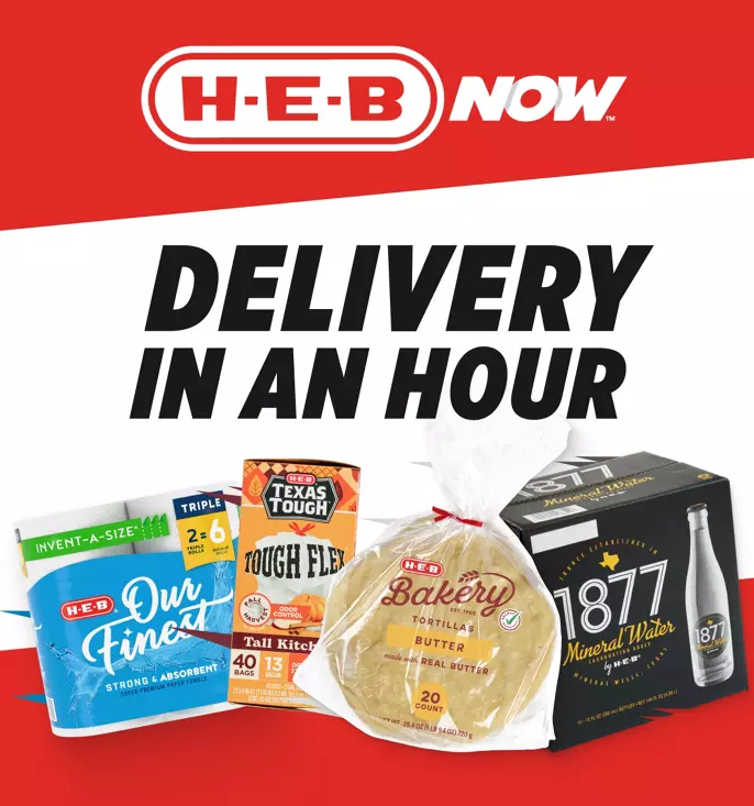 H‑E‑B Now logo with “DELIVERY IN AN HOUR” text. Three product images are shown: H‑E‑B Our Finest paper towels, H‑E‑B Texas tough Trash Bags, Bakery Tortillas, 1877