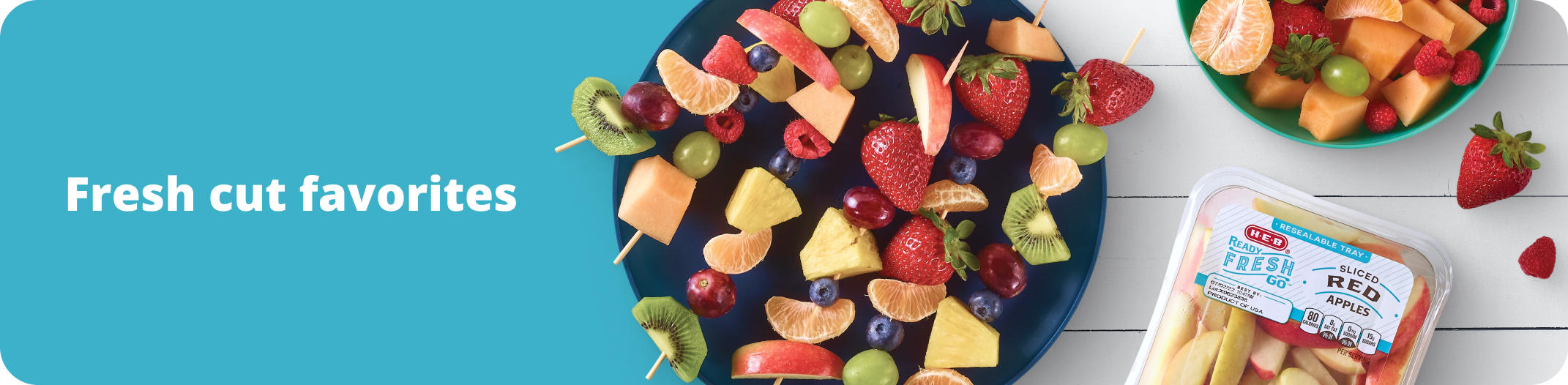 HEB Cut Fruit Less Work, More Flavor