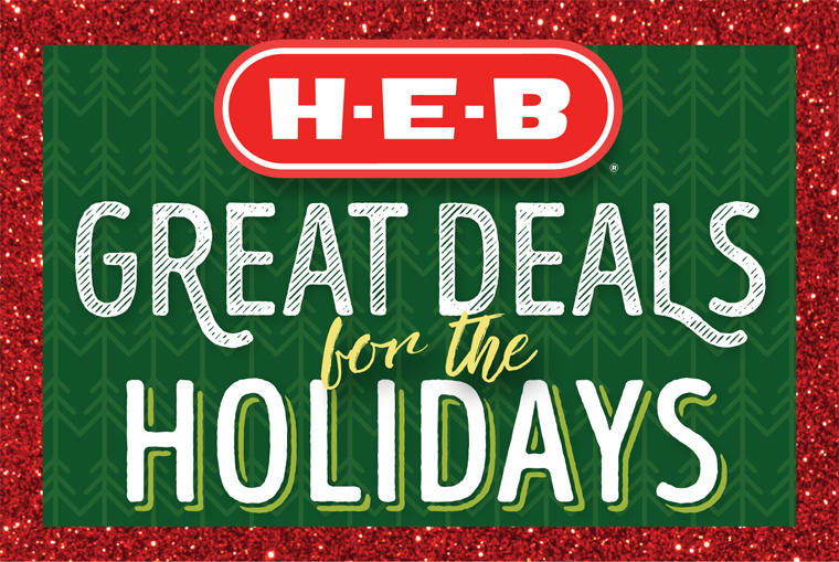 Great Deals for the Holidays HEB